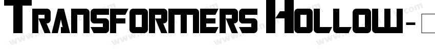 Transformers Hollow字体转换